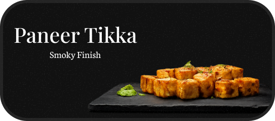 Paneer tikka signature card